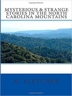 cover image of Mysteries and Strange Stories in the North Carolina Mountains
